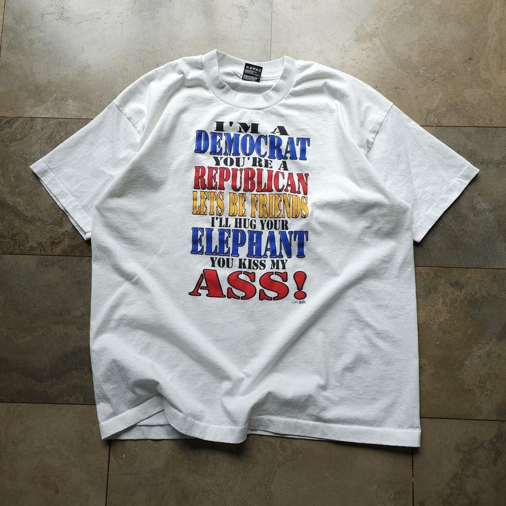 Vintage 90s I'm A Democrat Kiss My Ass‎ Funny US Political T-shirt White XL